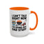 Father's Day Mug - I Can't Talk