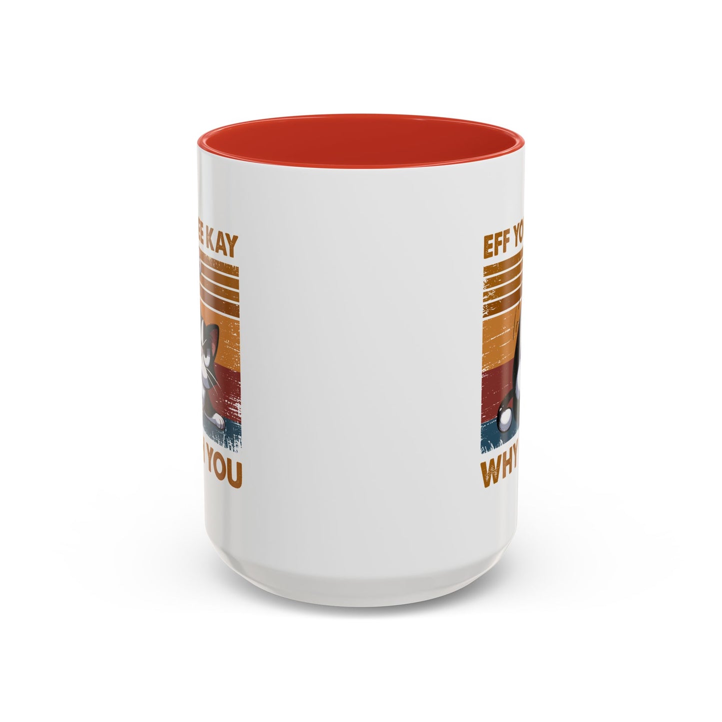 Adult Mug - Eff You See Kay Why Oh You Cat