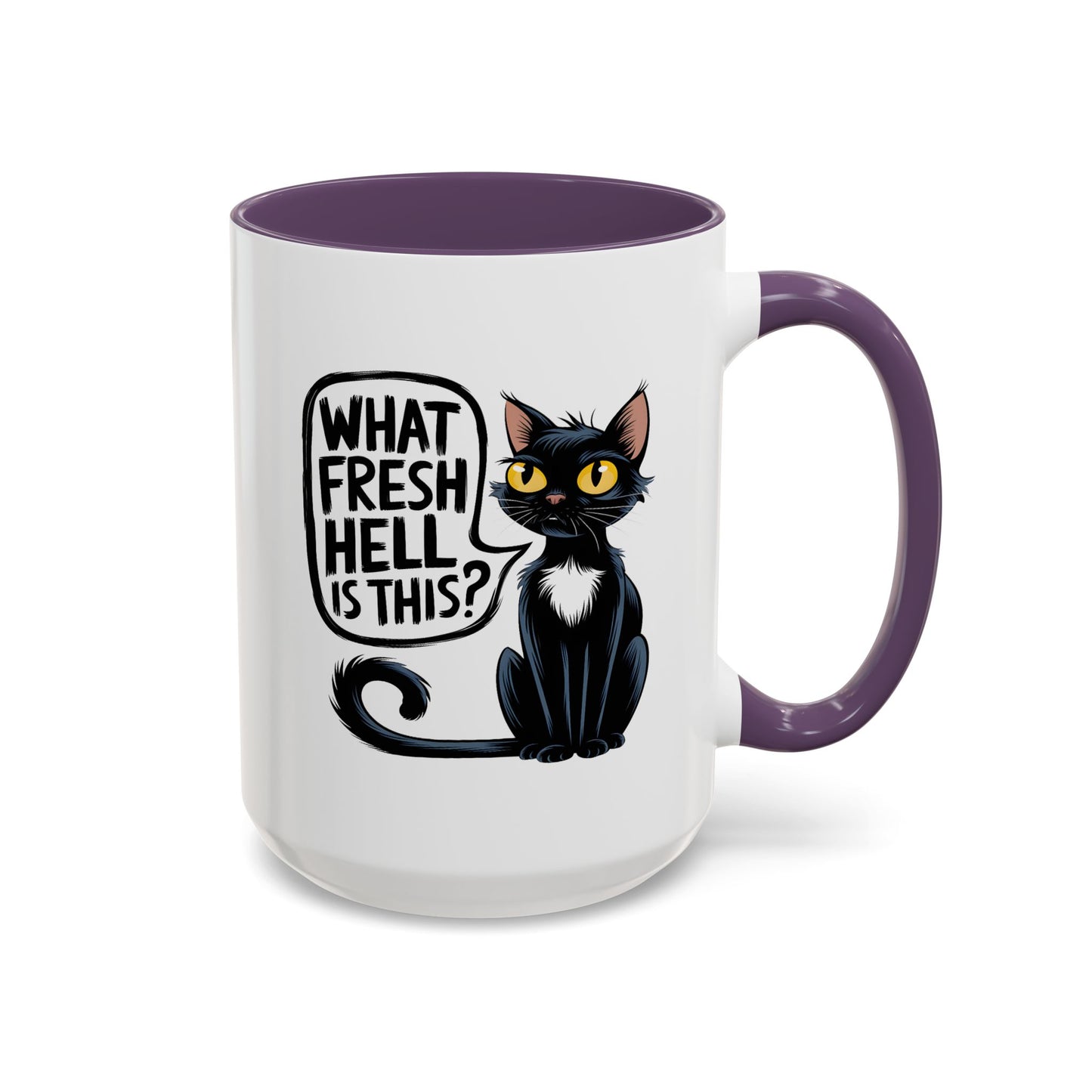 Humor Mug - What Fresh Hell is This?