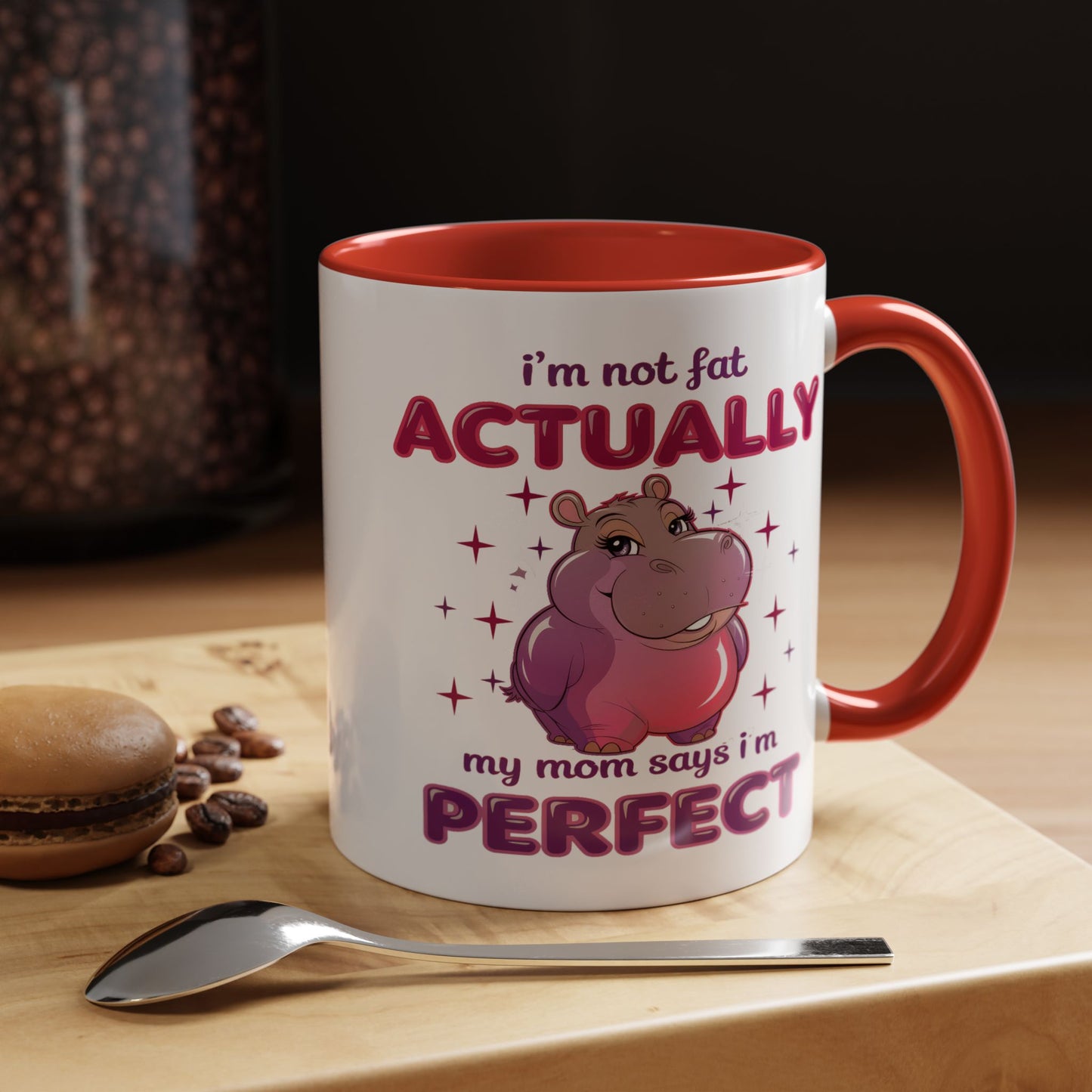 Humor Mug - I'm Not Fat