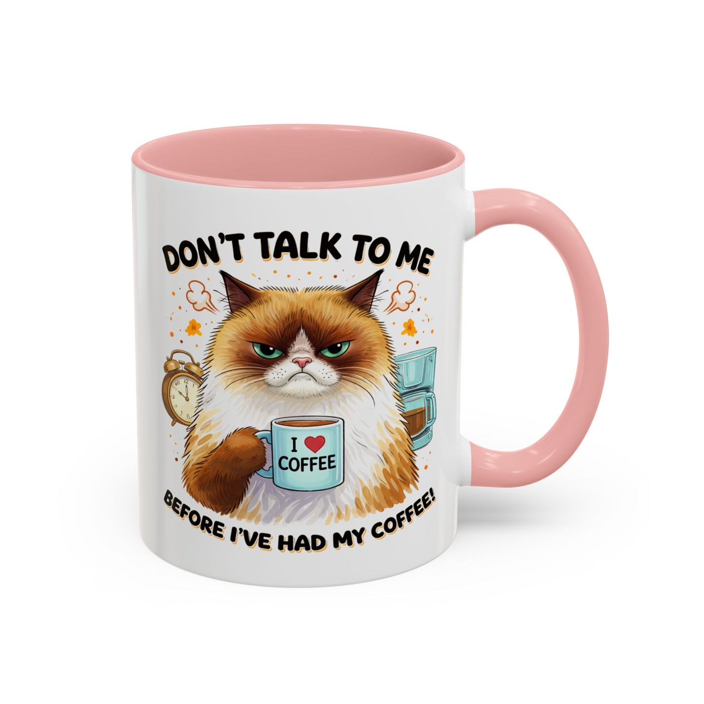 Humor Mug - Don't talk to Me