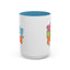 Mother's Day Mug - We Love You Mom
