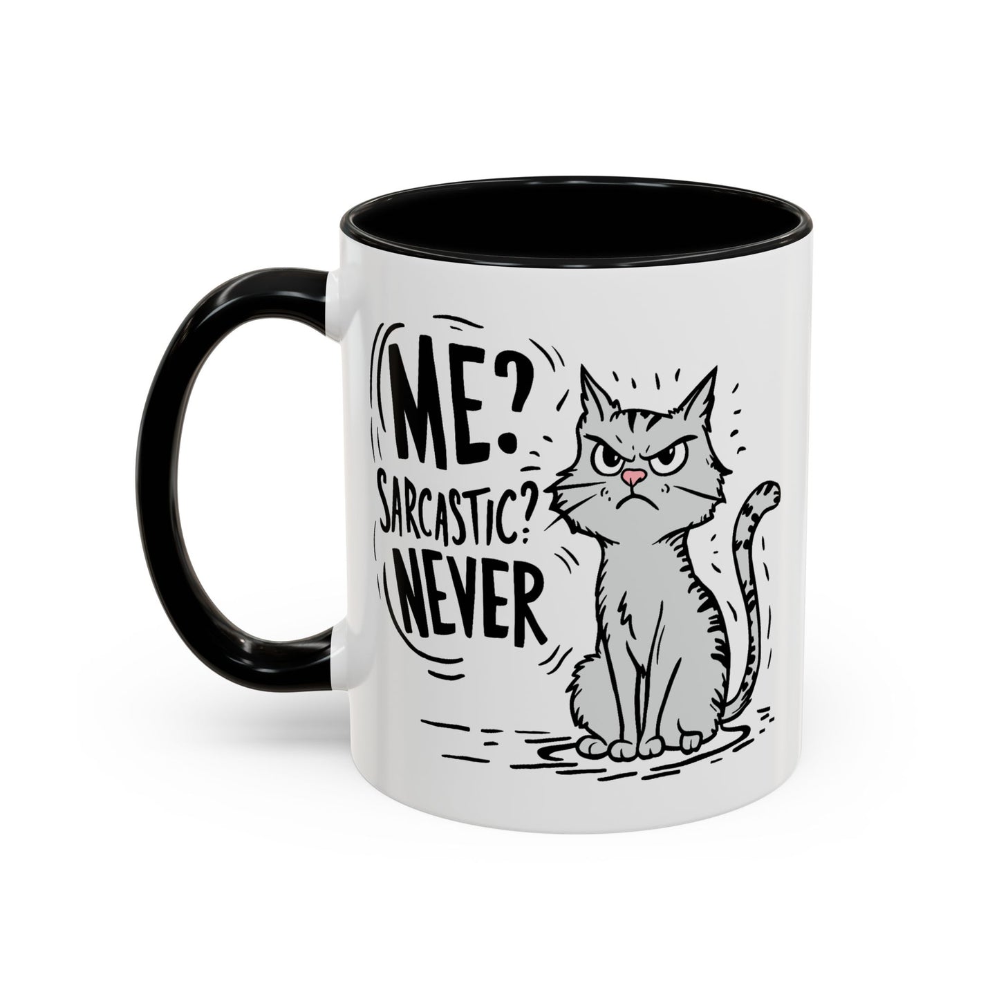 Animal Mug - Me? Sarcastic? Never