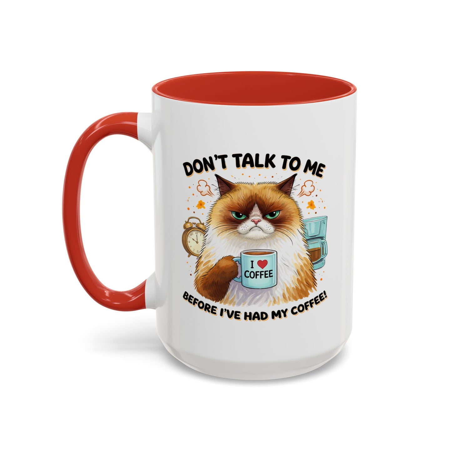 Humor Mug - Don't talk to Me