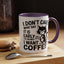 Animal Mug - I Don't Care What Day It Is