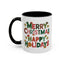 Christmas Mug - Merry Christmas Happy Holidays Decorative Text