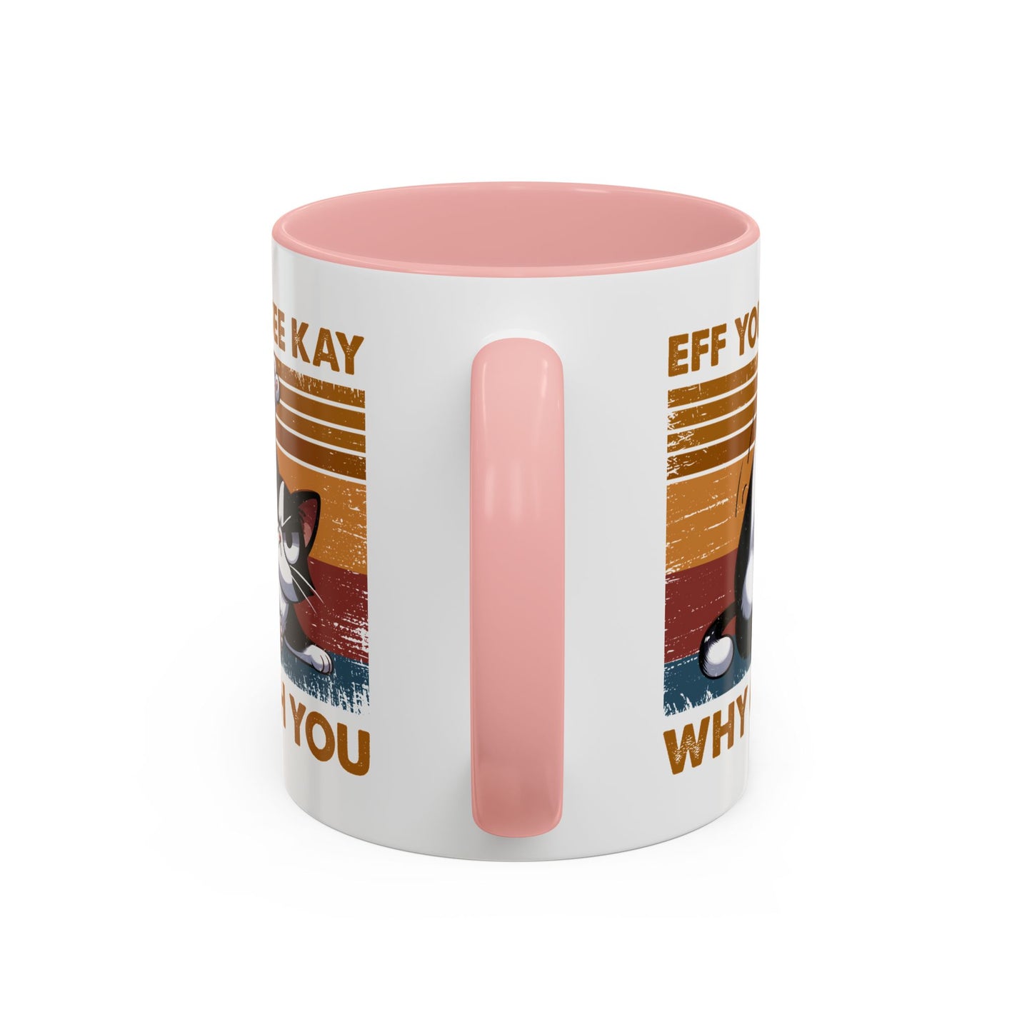 Humor Mug - Eff You See Kay Why Oh You