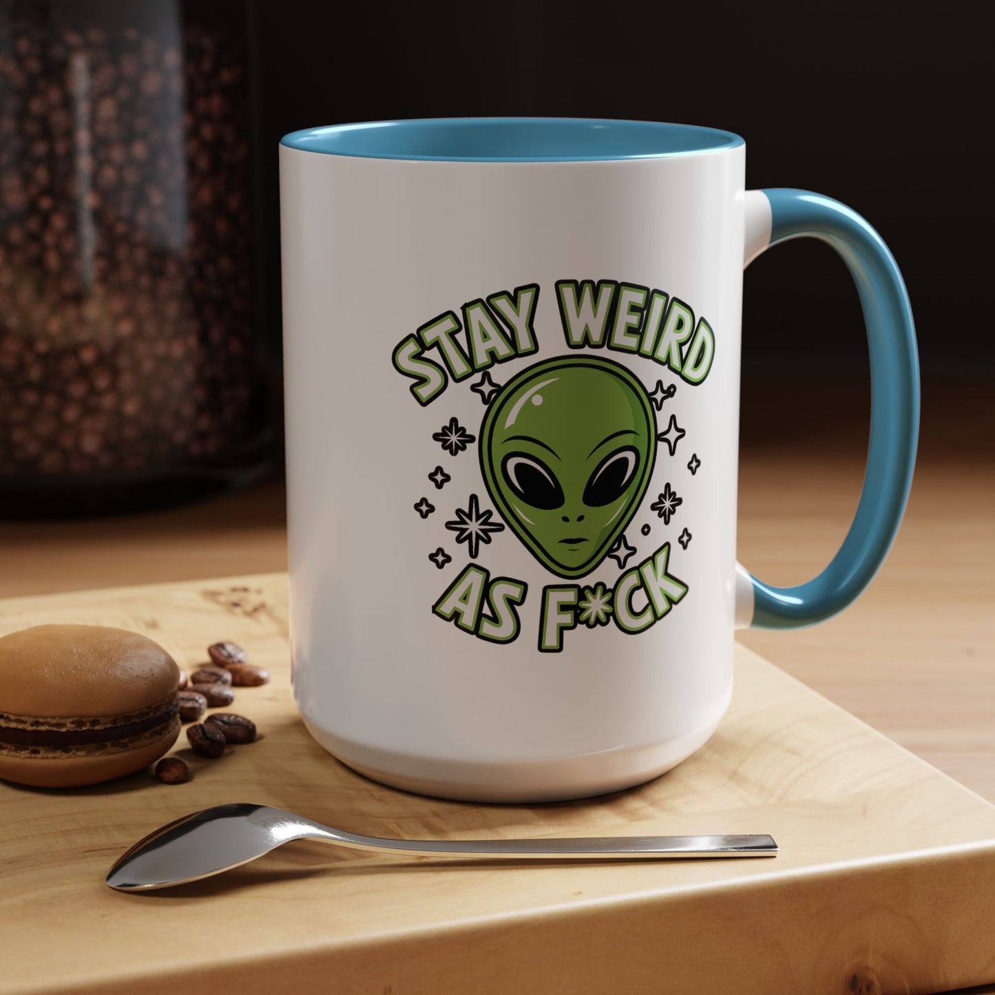 Alien Mug - Stay Weird As F*ck