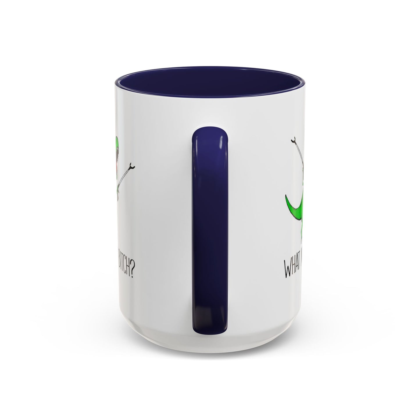 Adult Mug - What Now Bitch