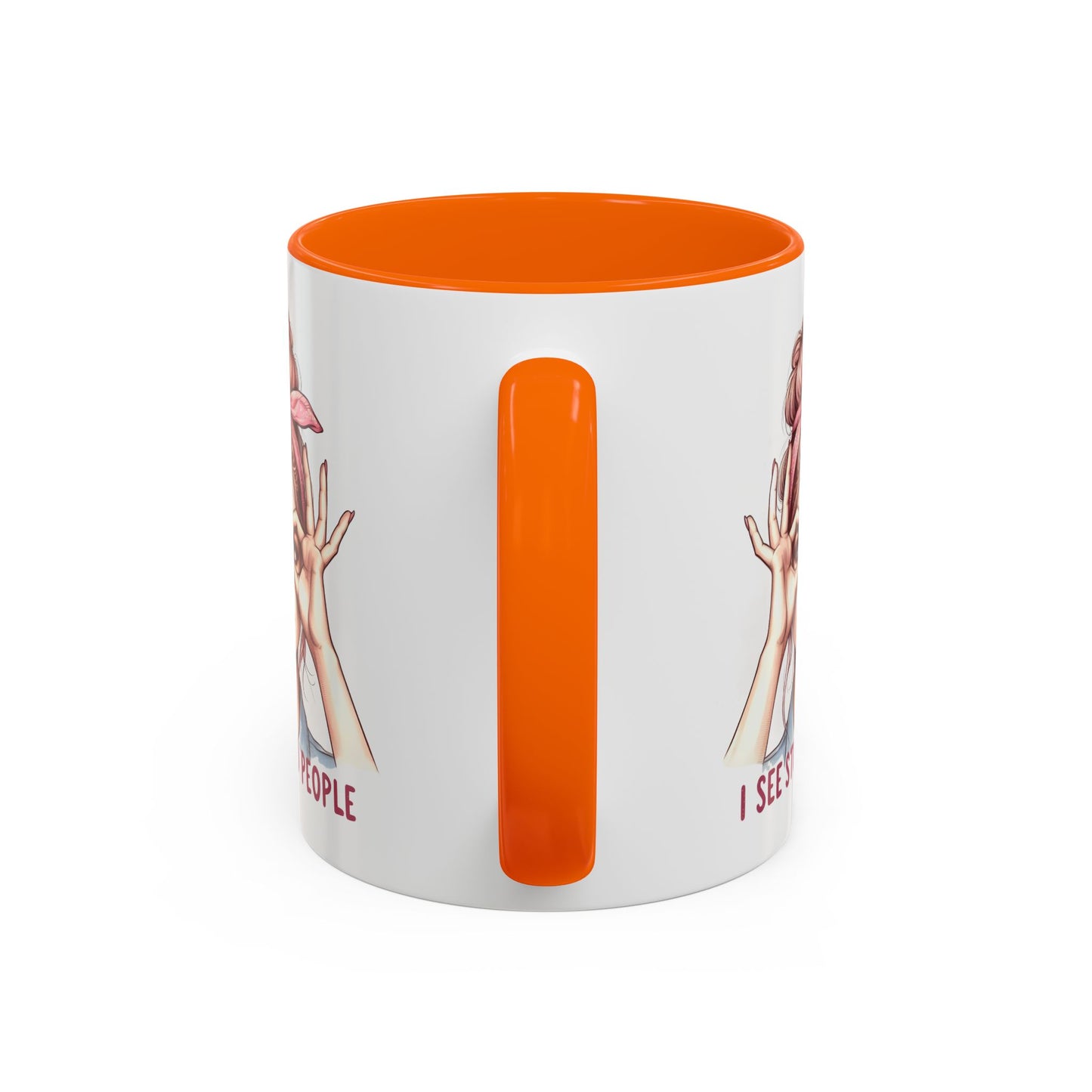 Humor Mug - I See Stupid People