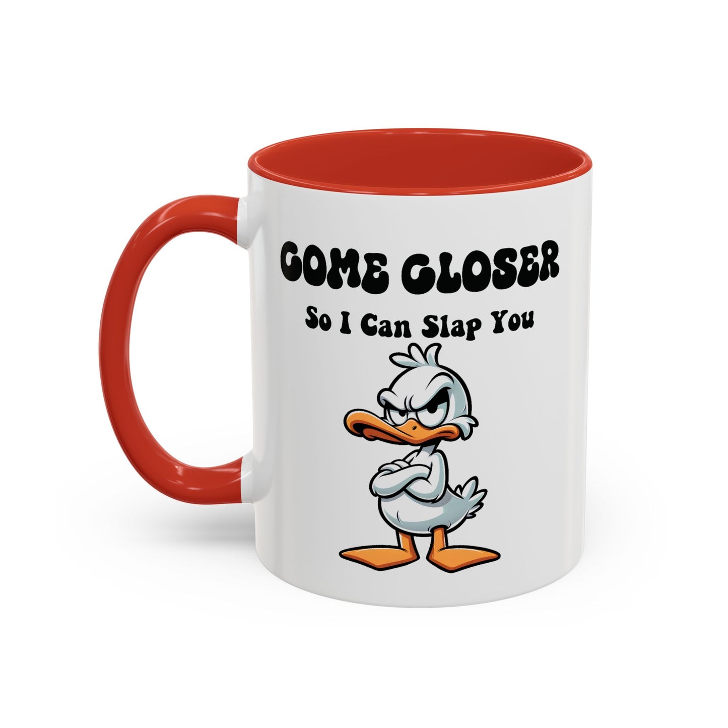 Office Mug - Come Closer