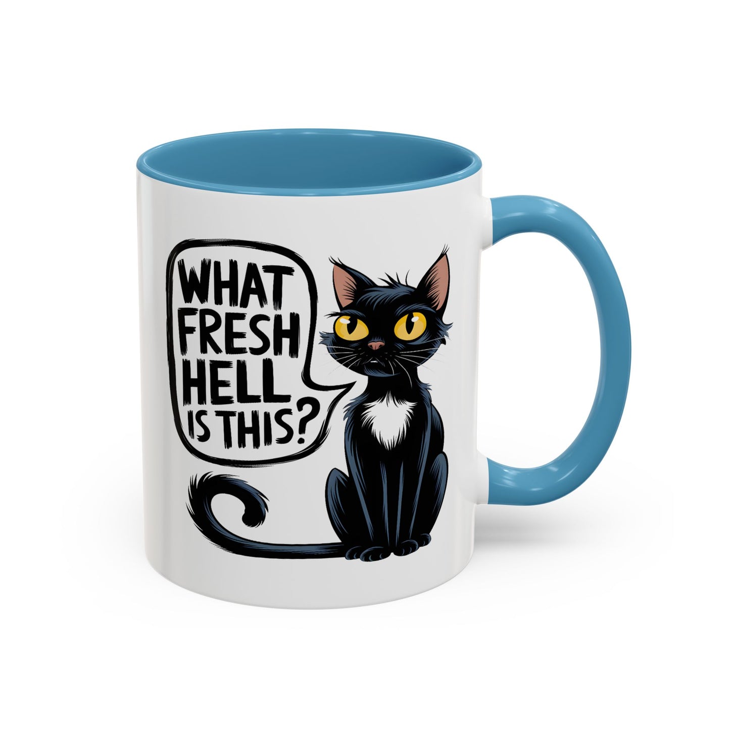 Humor Mug - What Fresh Hell is This?