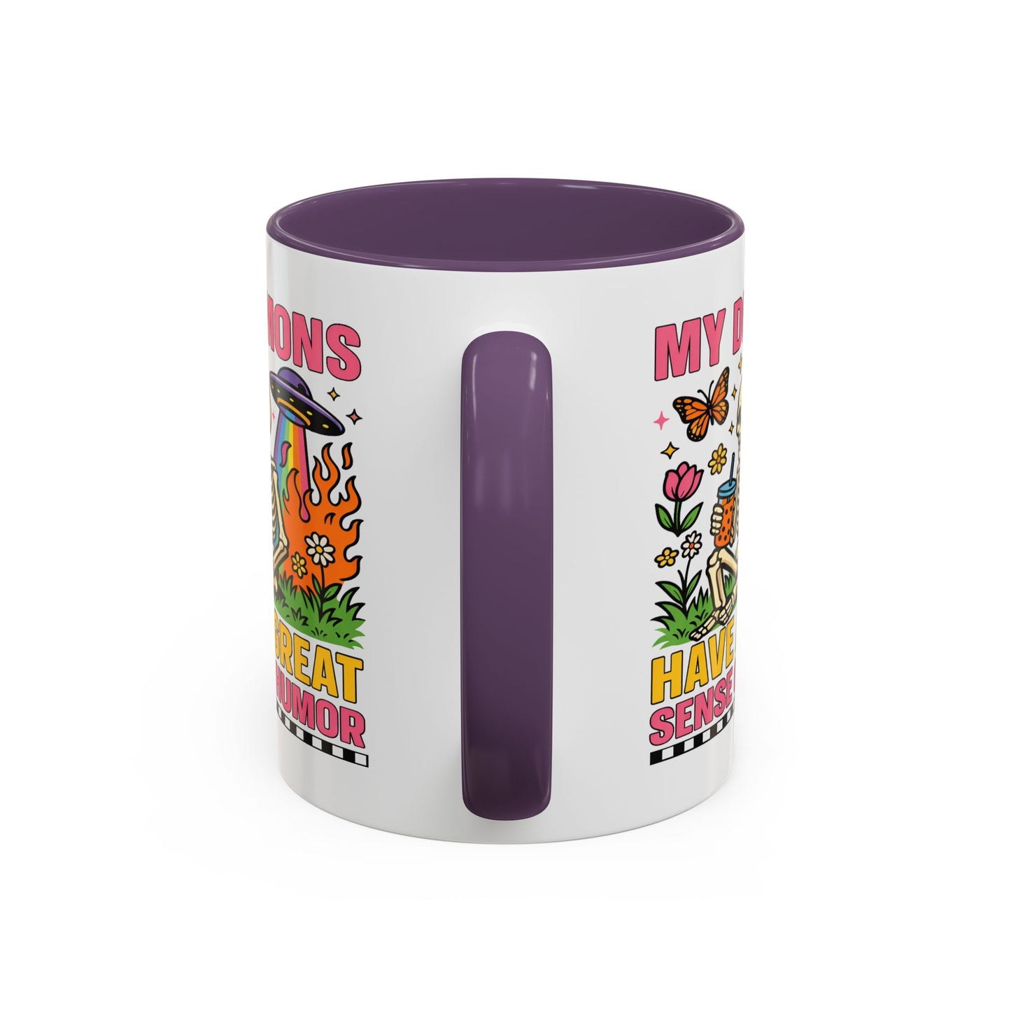 Humor Mug - My Demons