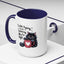 Humor Mug - I Am Not Arguing