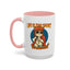 Humor Mug - Life Is Too Short