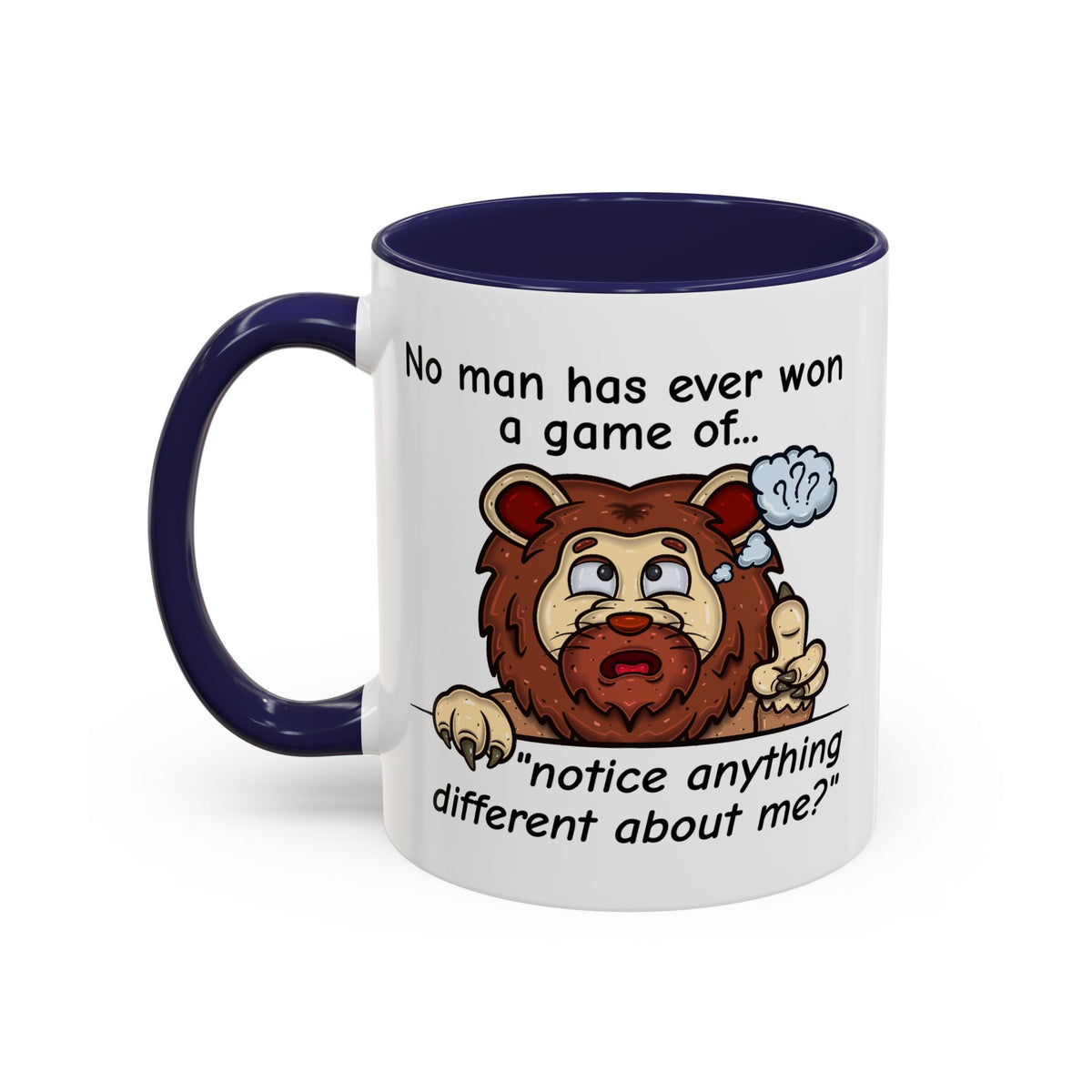 Humor Mug - No Man Has Ever Won a Game