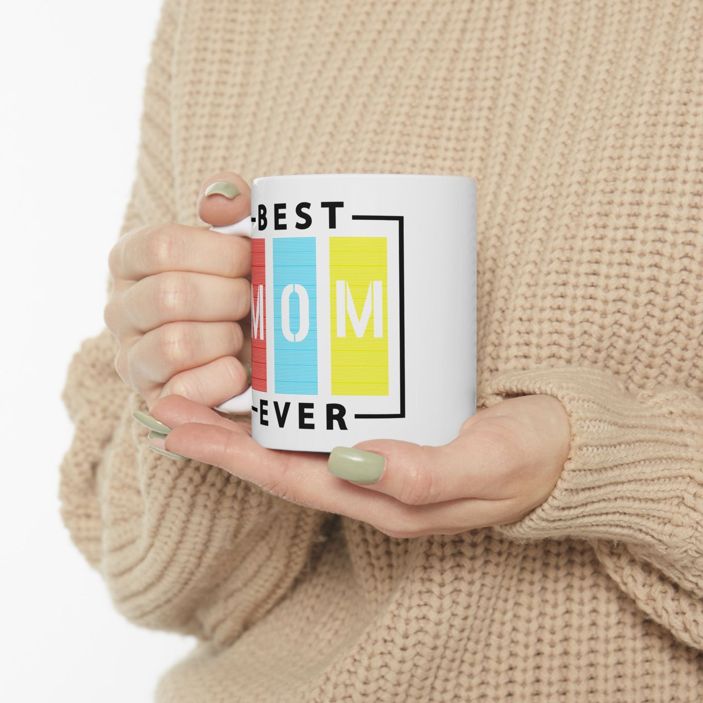 Mother's Day Mug - Best Mom Ever Sign
