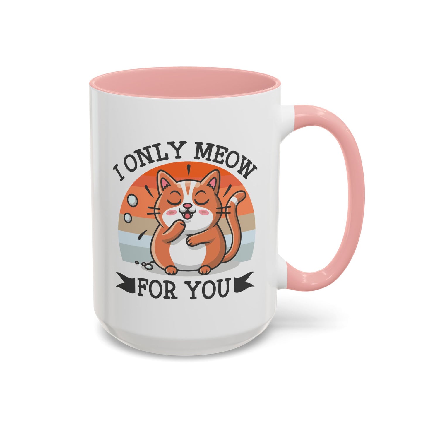 Animal Mug - I Only Meow For You