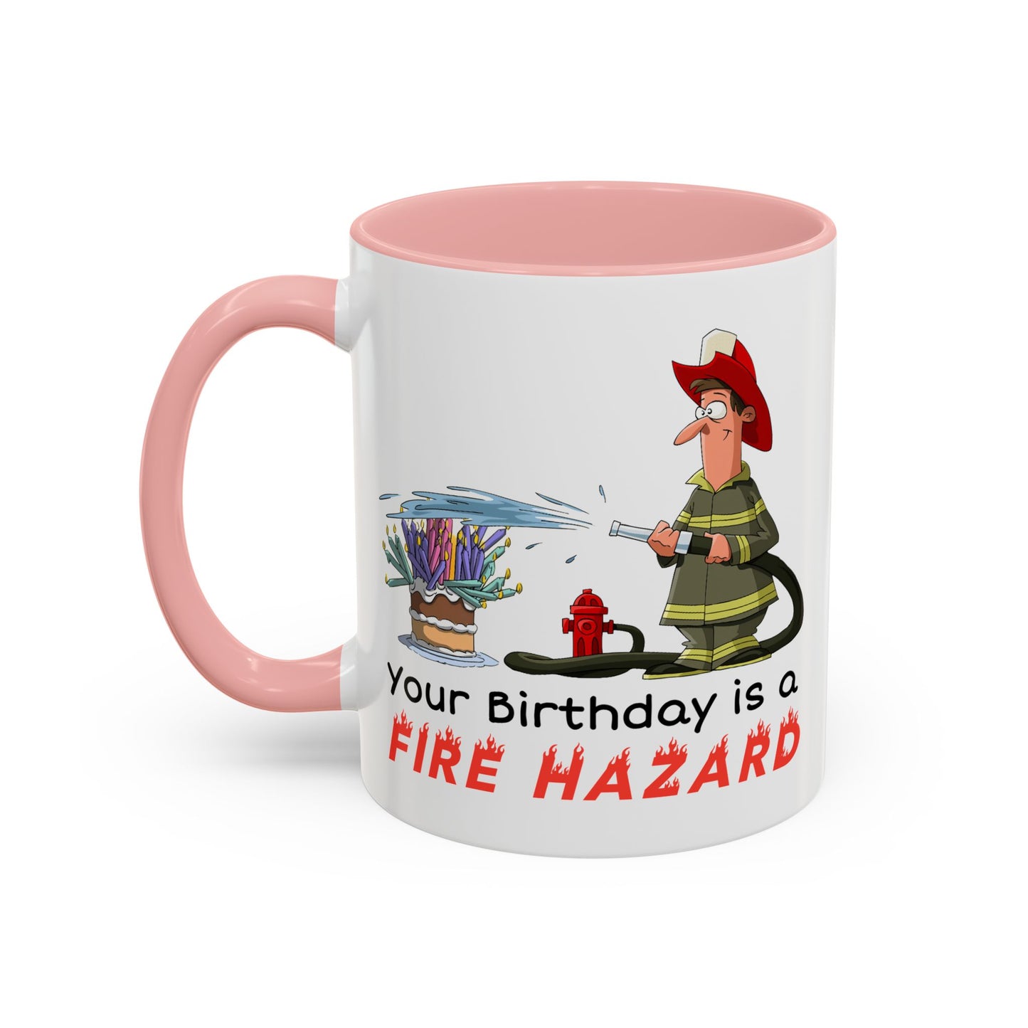 Birthday Mug - Fire Hazard