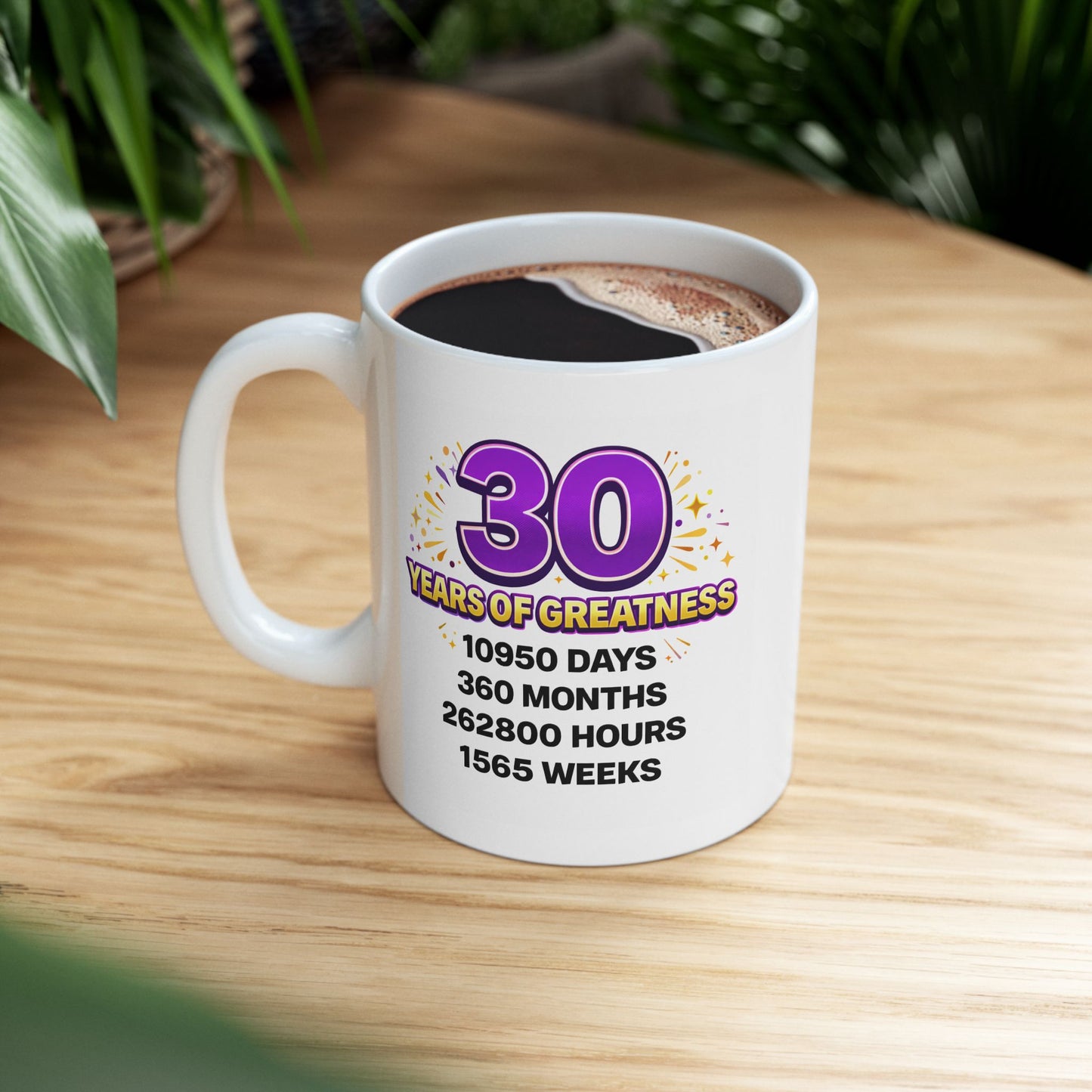 Birthday Mug - 30 Years of Greatness