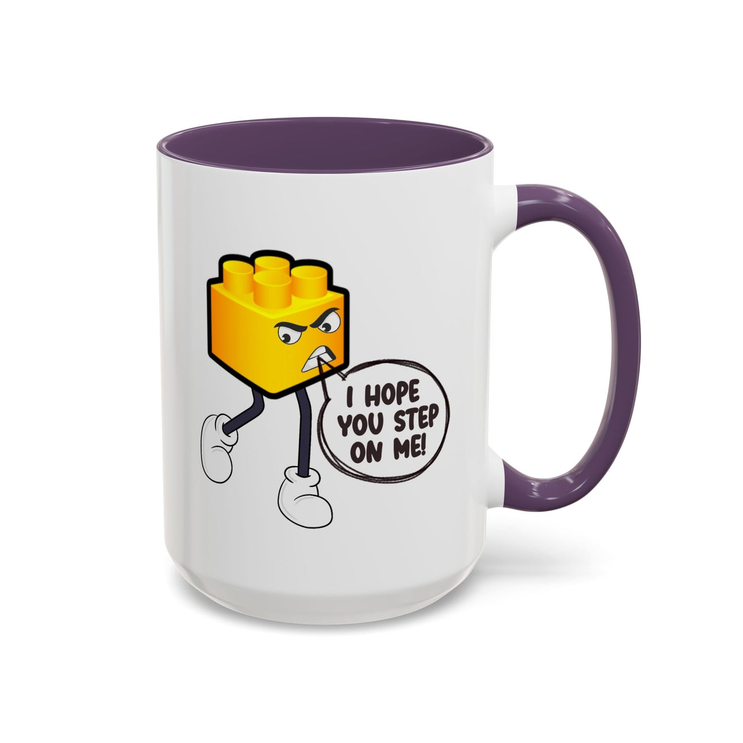 Humor Mug - I Hope You Step On Me