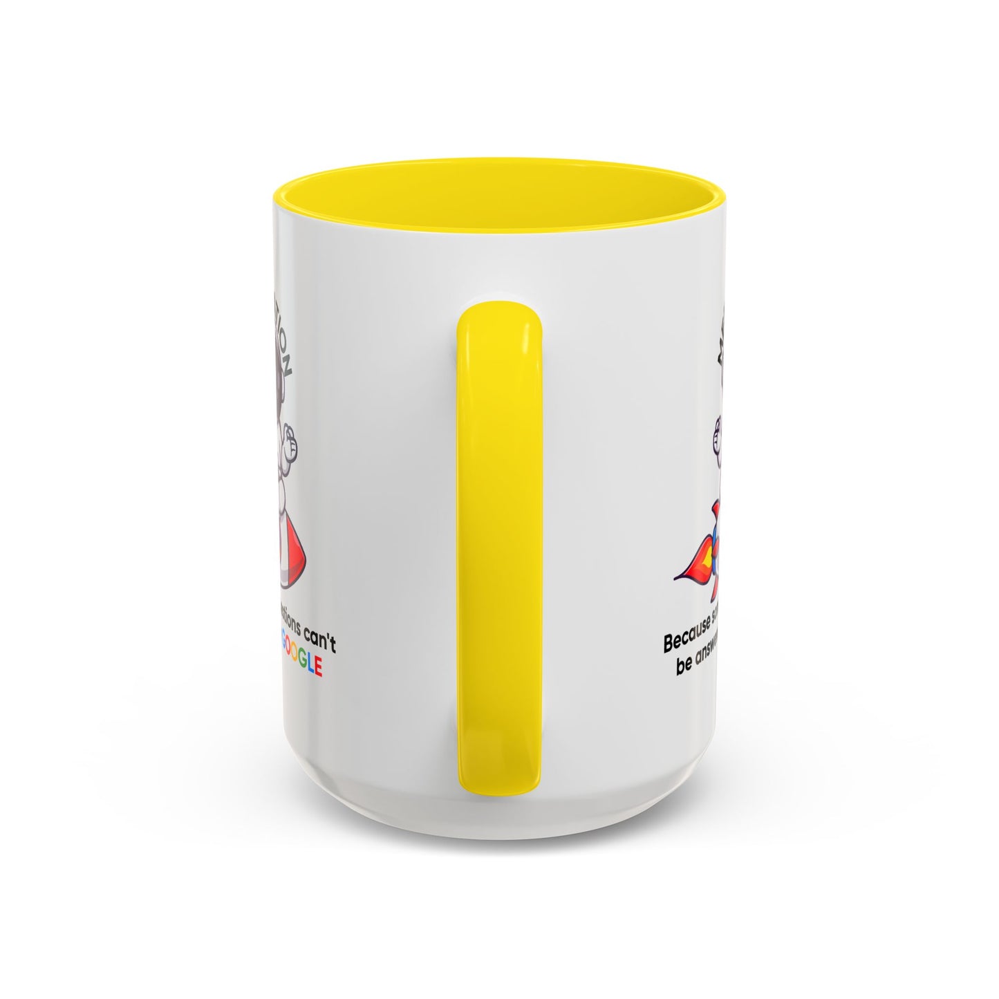 Humor Mug - Meditation Because Some Questions Can't Be Answered By Google