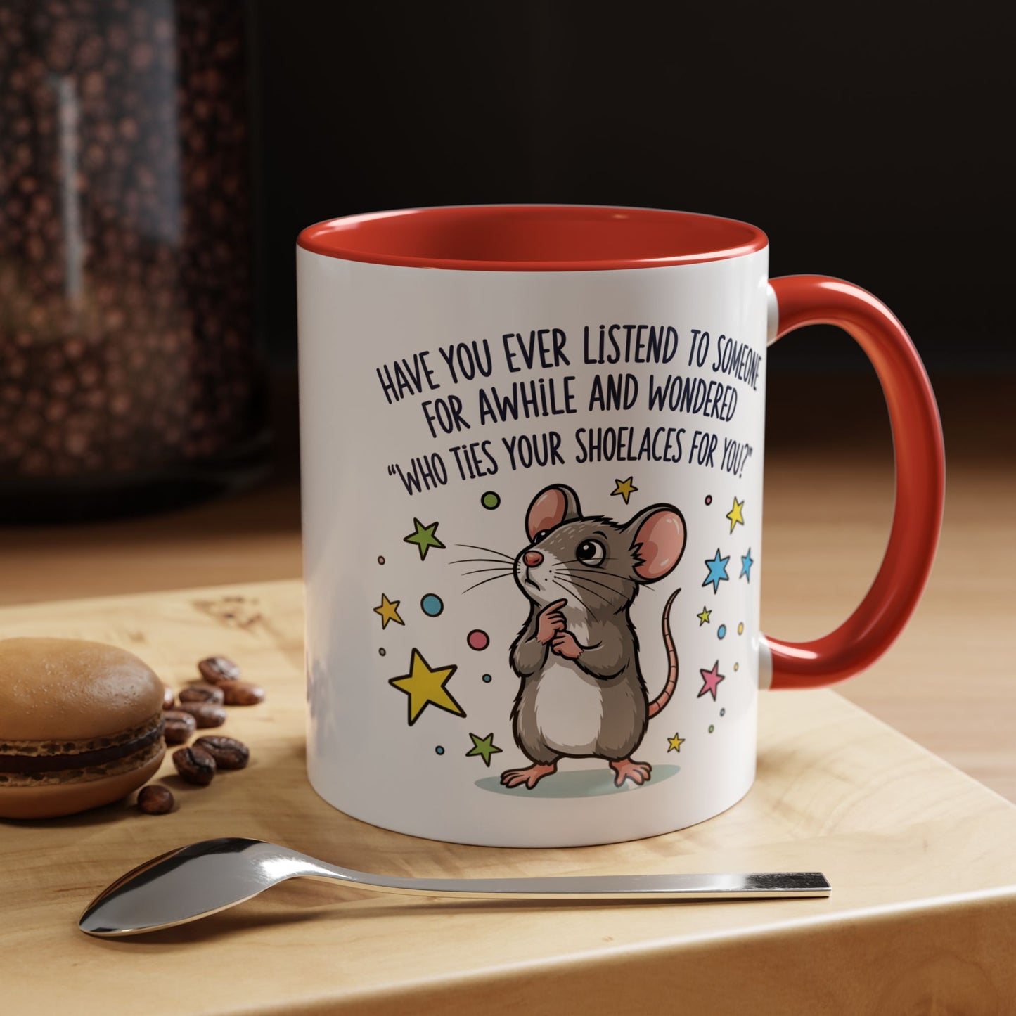 Office Mug - Have you Ever