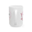 Valentine's Day Mug - I Love You Written
