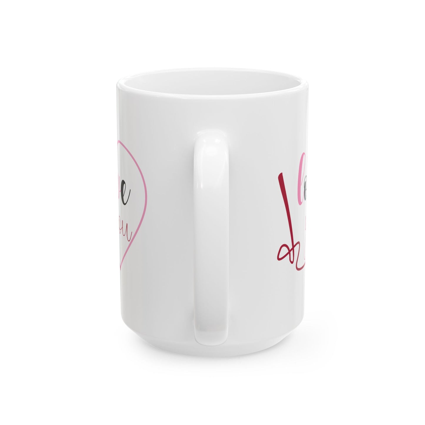 Valentine's Day Mug - I Love You Written