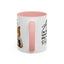 Humor Mug - I'm Not Arguing