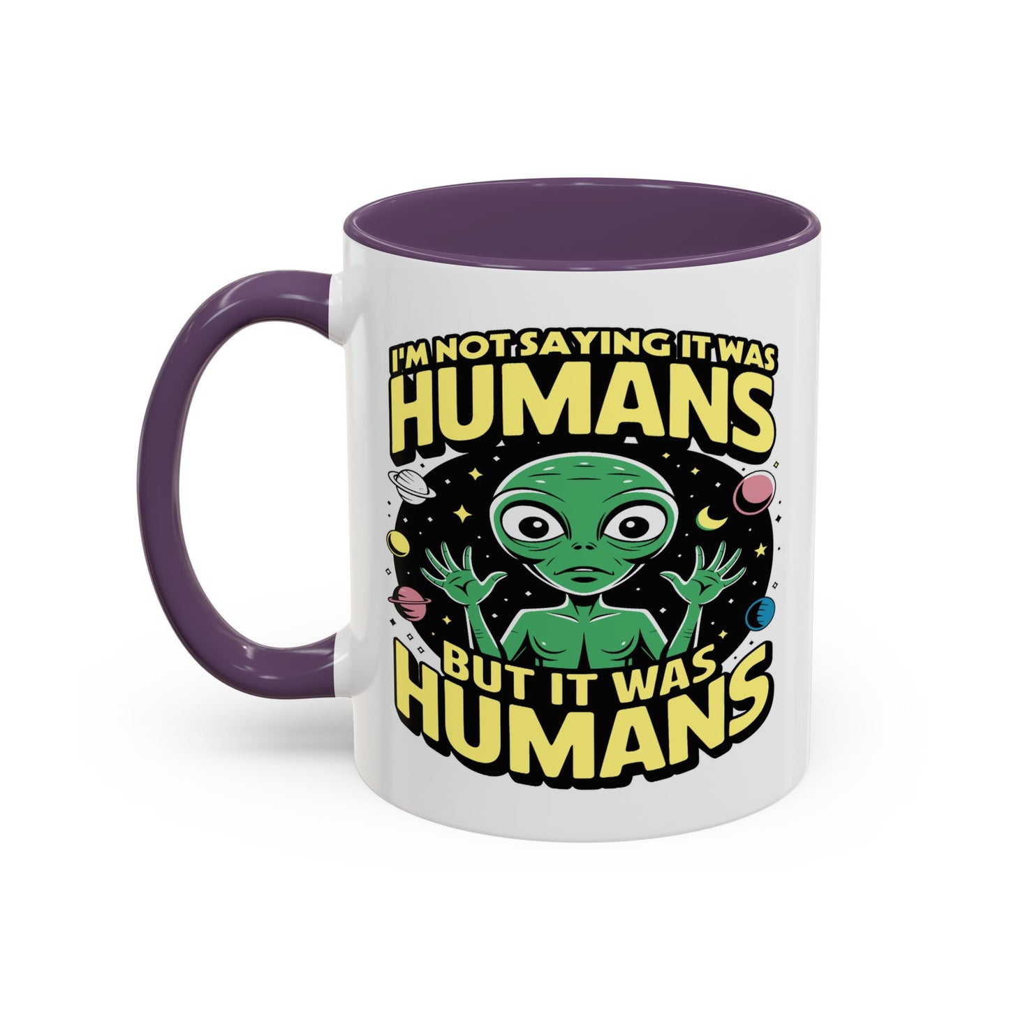 Alien Mug - I'm Not Saying
