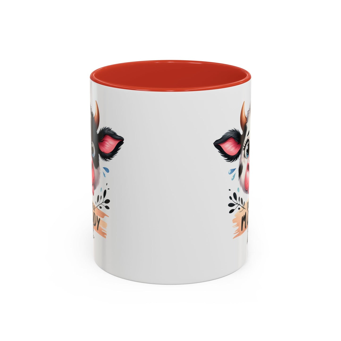 Humor Mug - Don't Be a Mooody Bitch