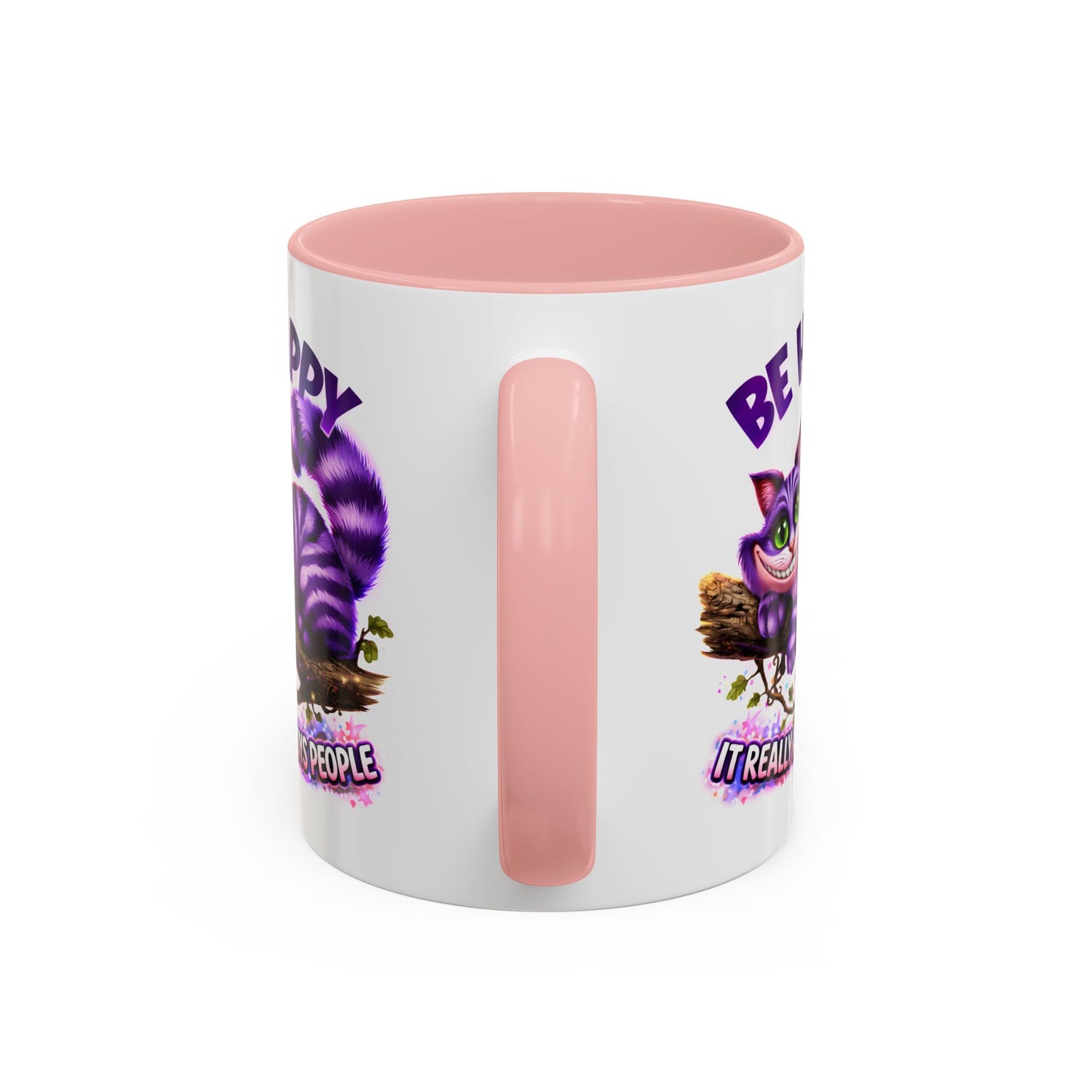 Humor Mug - Be Happy