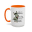 Humor Mug - If there are no stupid questions
