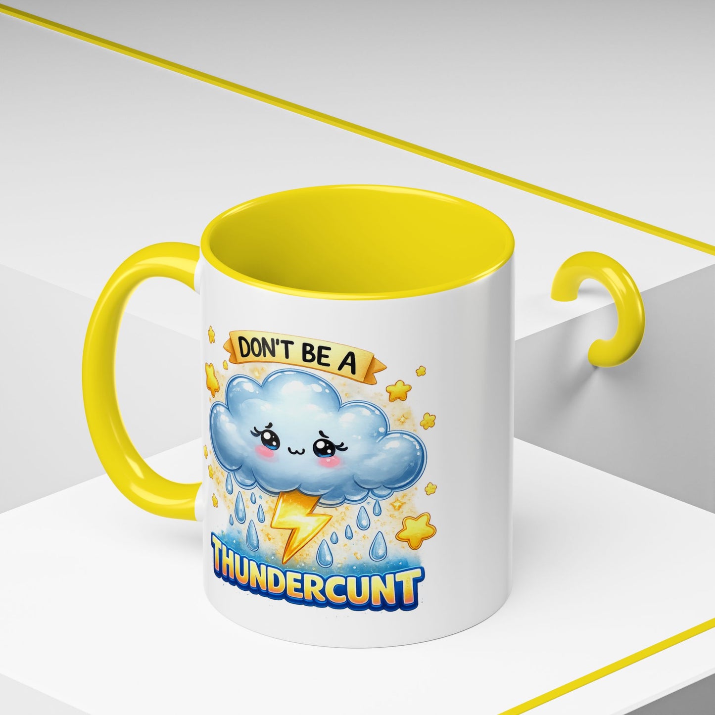 Humor Mug - Don't Be a Thundercunt