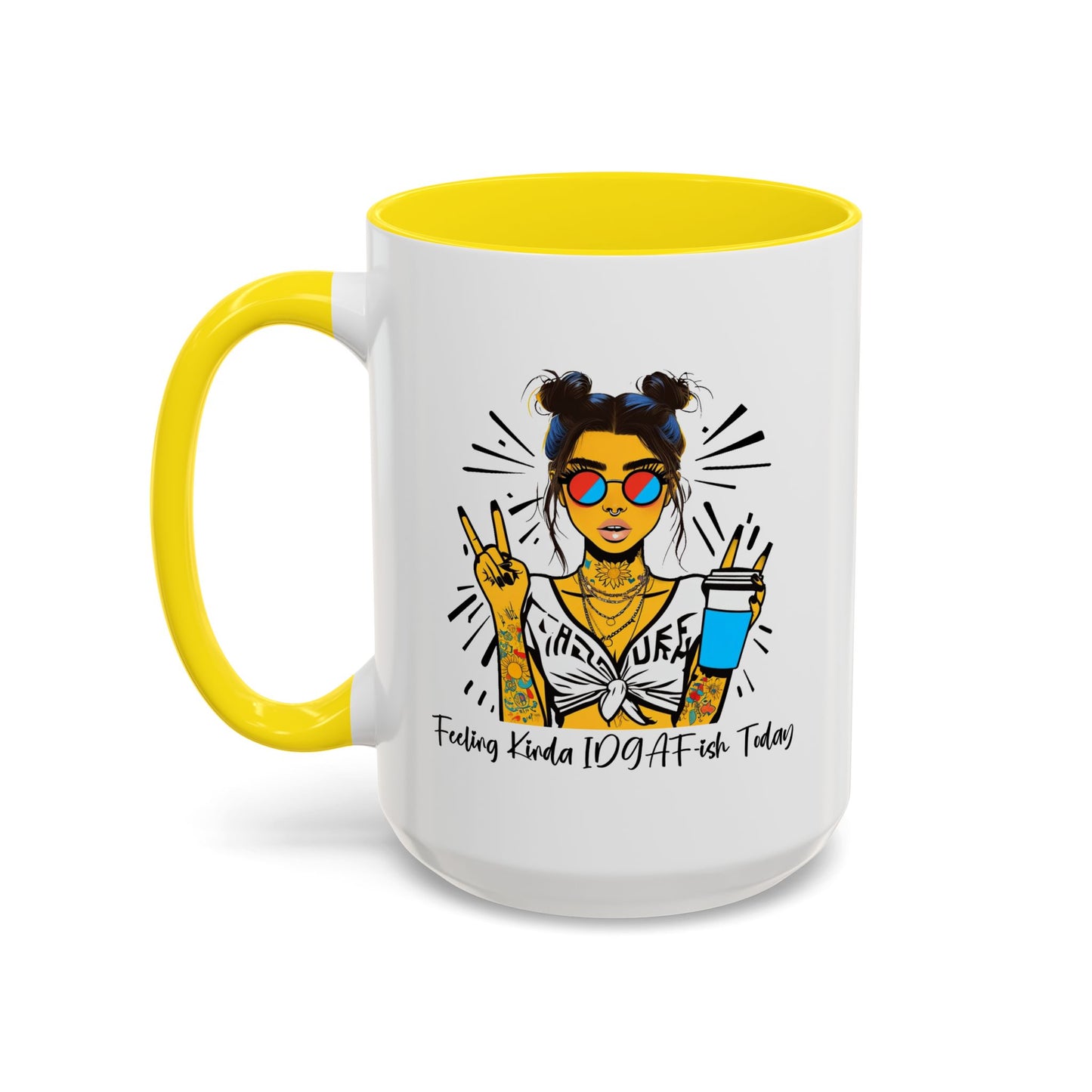 Humor Mug - Feeling Kinda IDGAF-ish Today