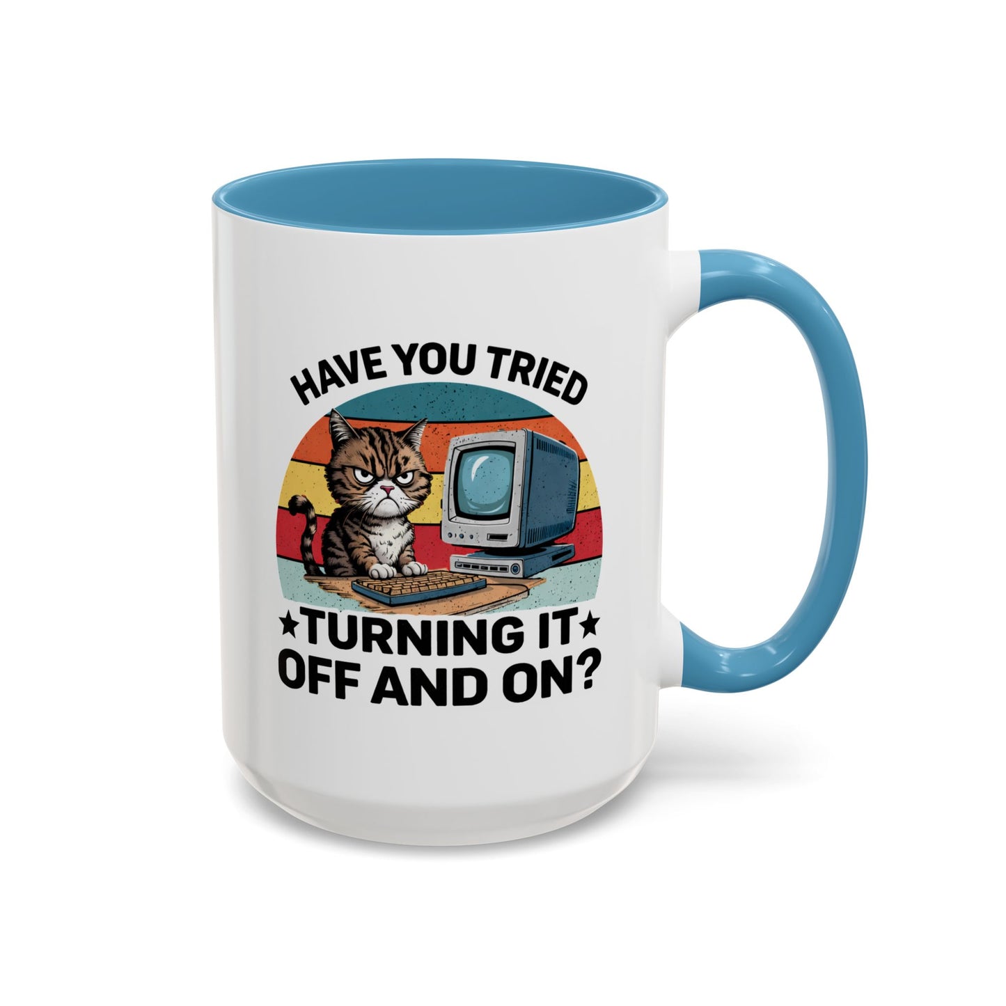 Office Mug - Have You Tried