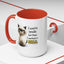 Humor Mug - I Used To Smile