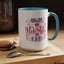 Motivation Mug - Always Stay Humble & Kind