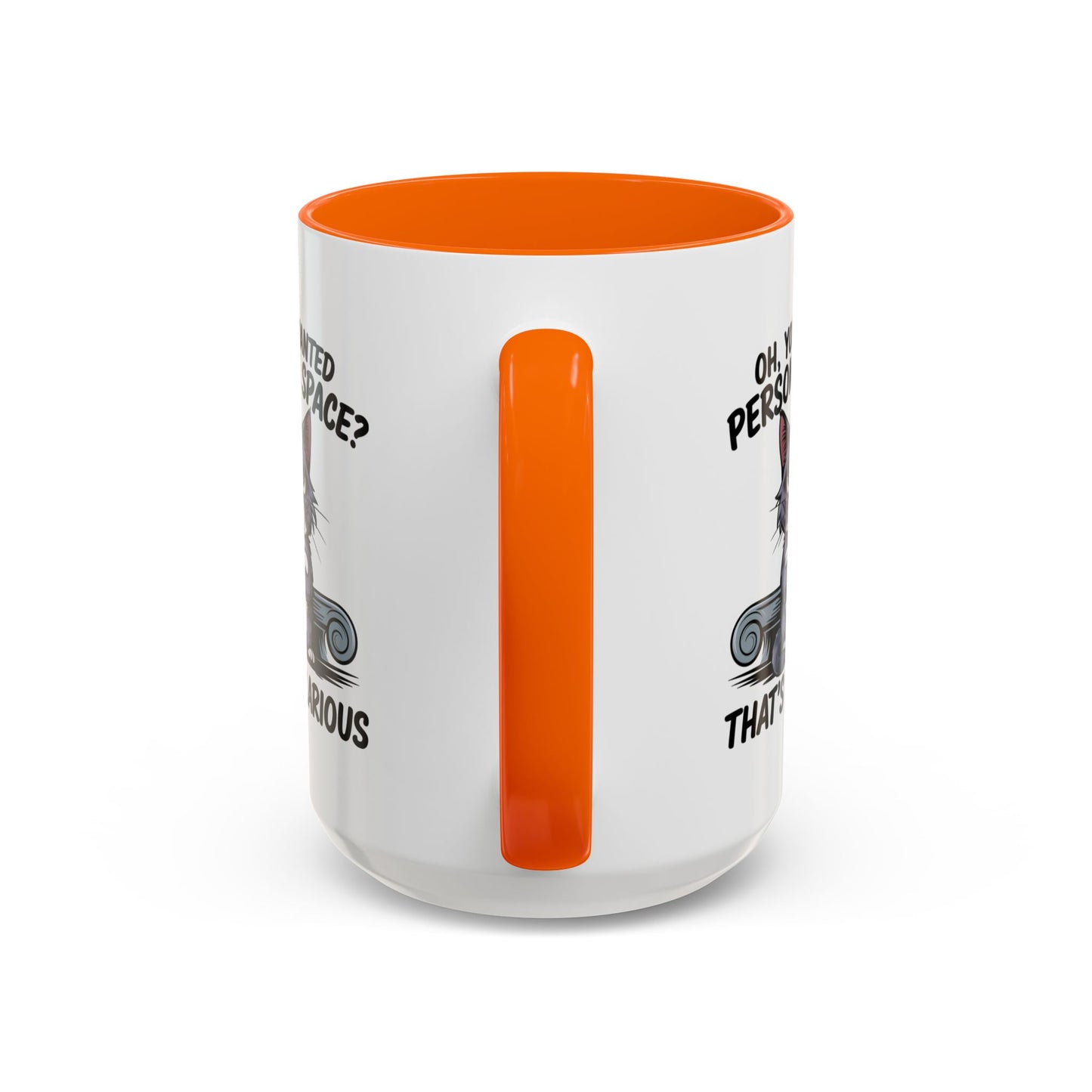 Animal Mug - Oh, You Wanted Personal Space?
