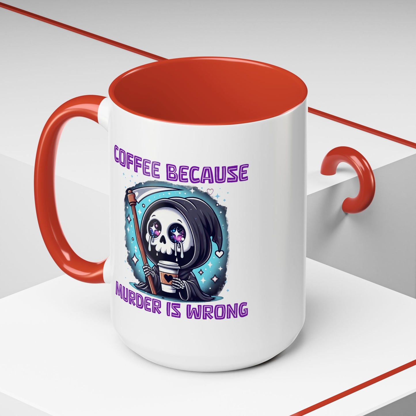 Humor Mug - Coffee Because Murder is Wrong