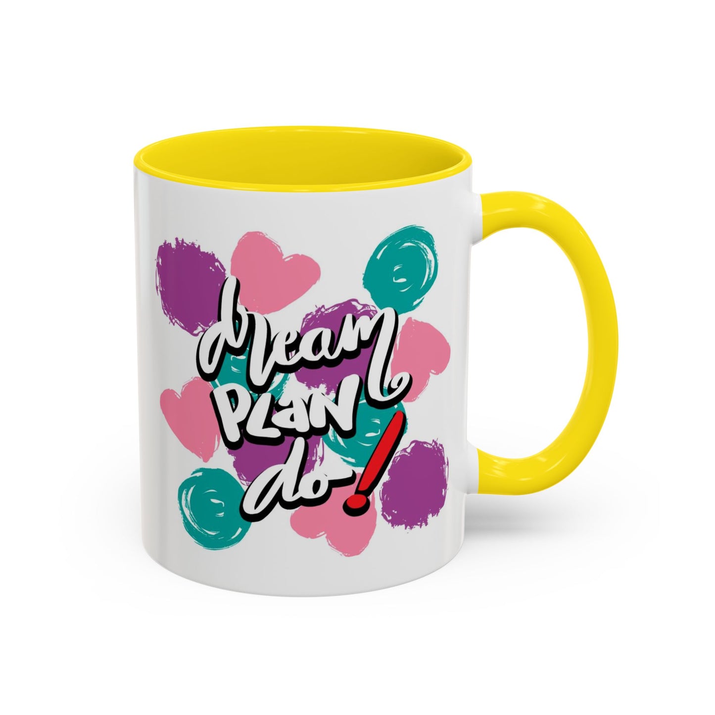 Motivation Mug - Dream Plan Do