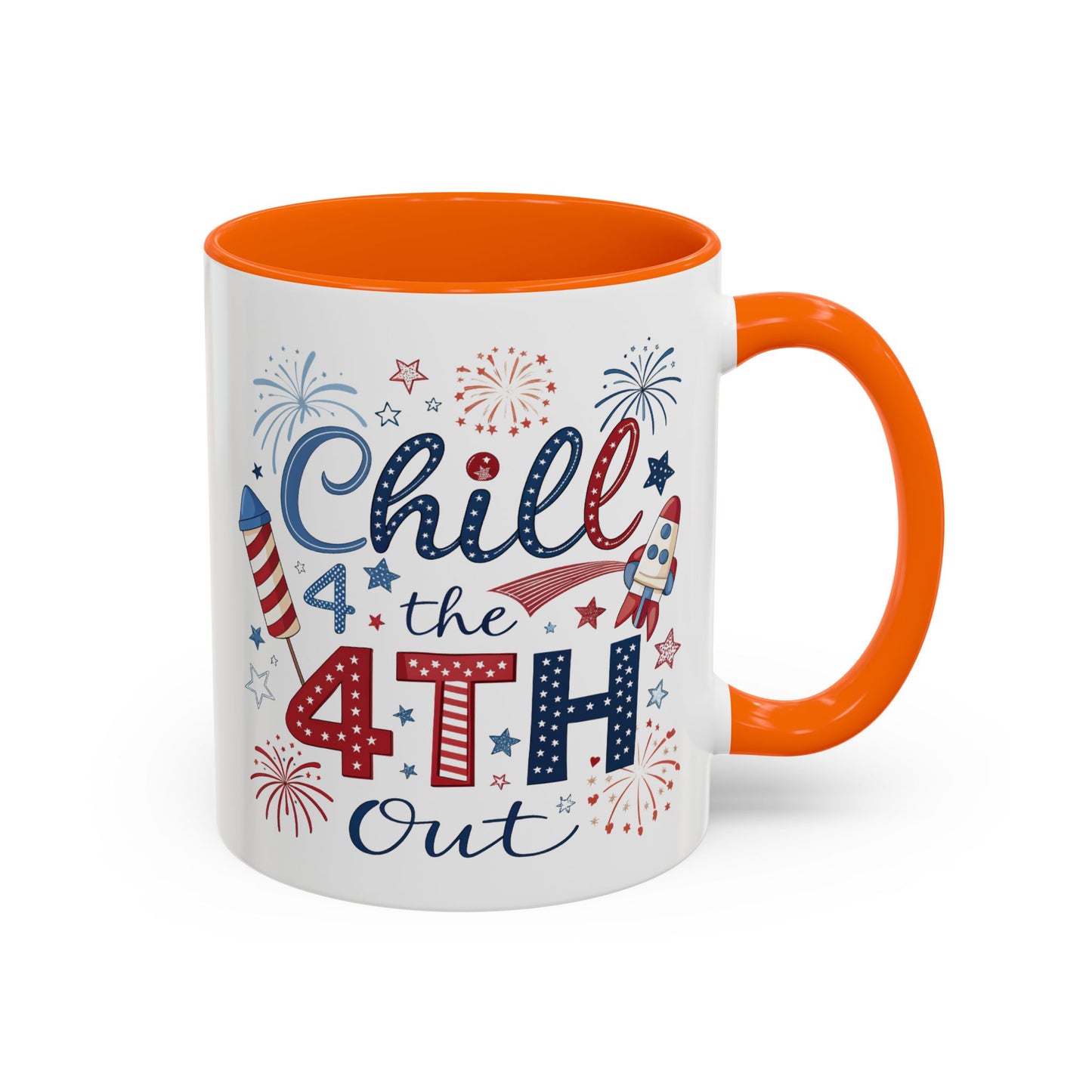 4th of July Mug - Chill the 4th Out Celebrations