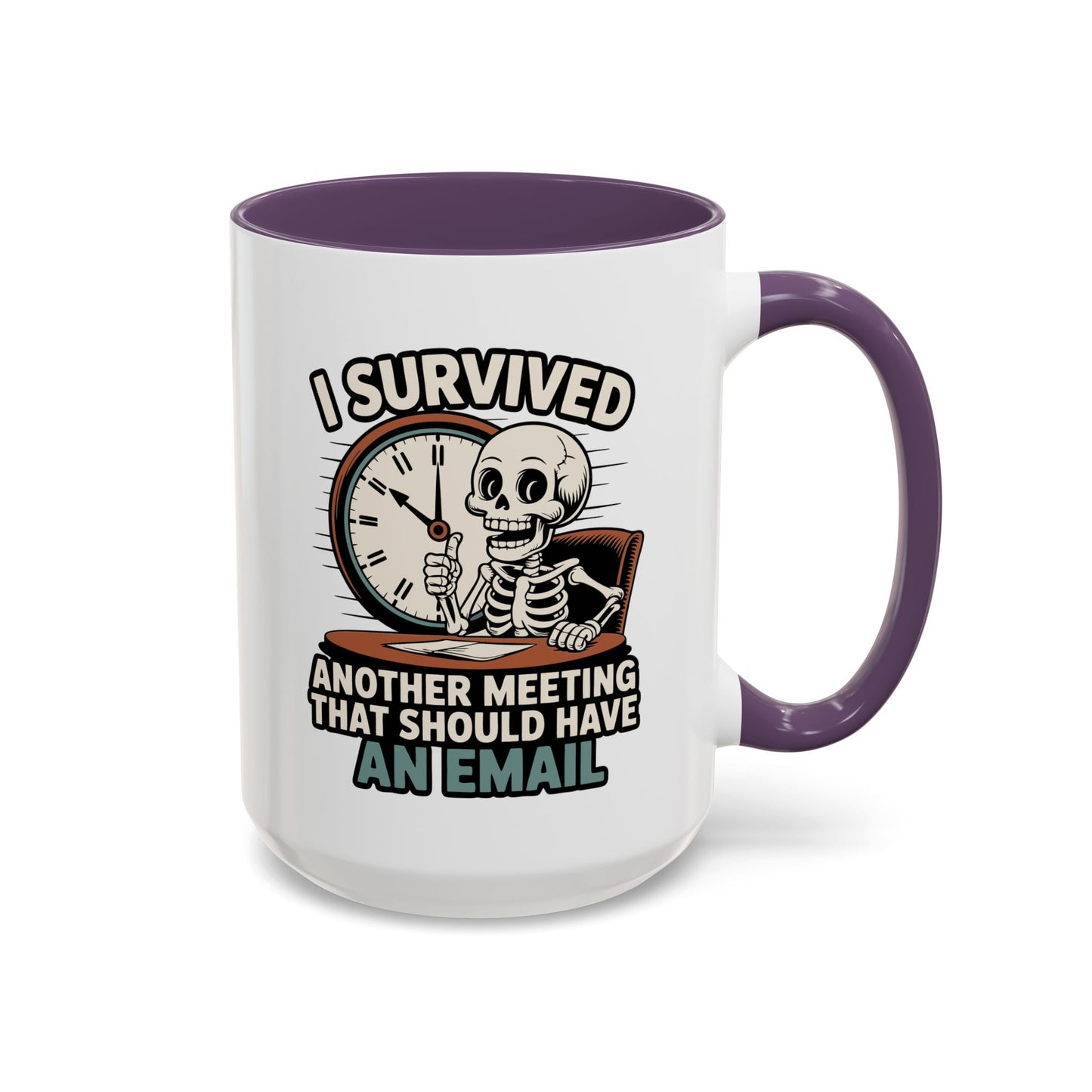 Office Mug - I Survived Another Meeting