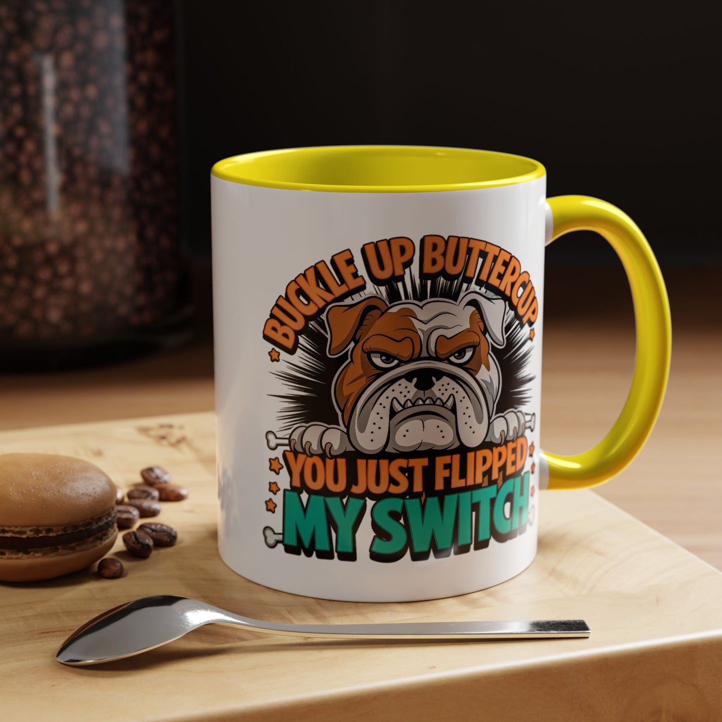 Humor Mug - Buckle Up Buttercup