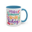 Wellness Mug - Make Someone Smile Today