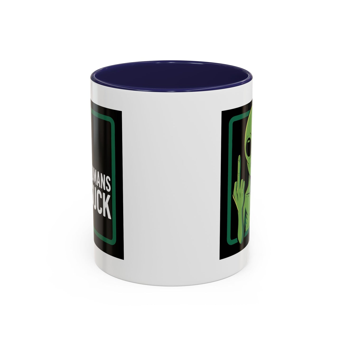 Alien Mug - Humans Suck