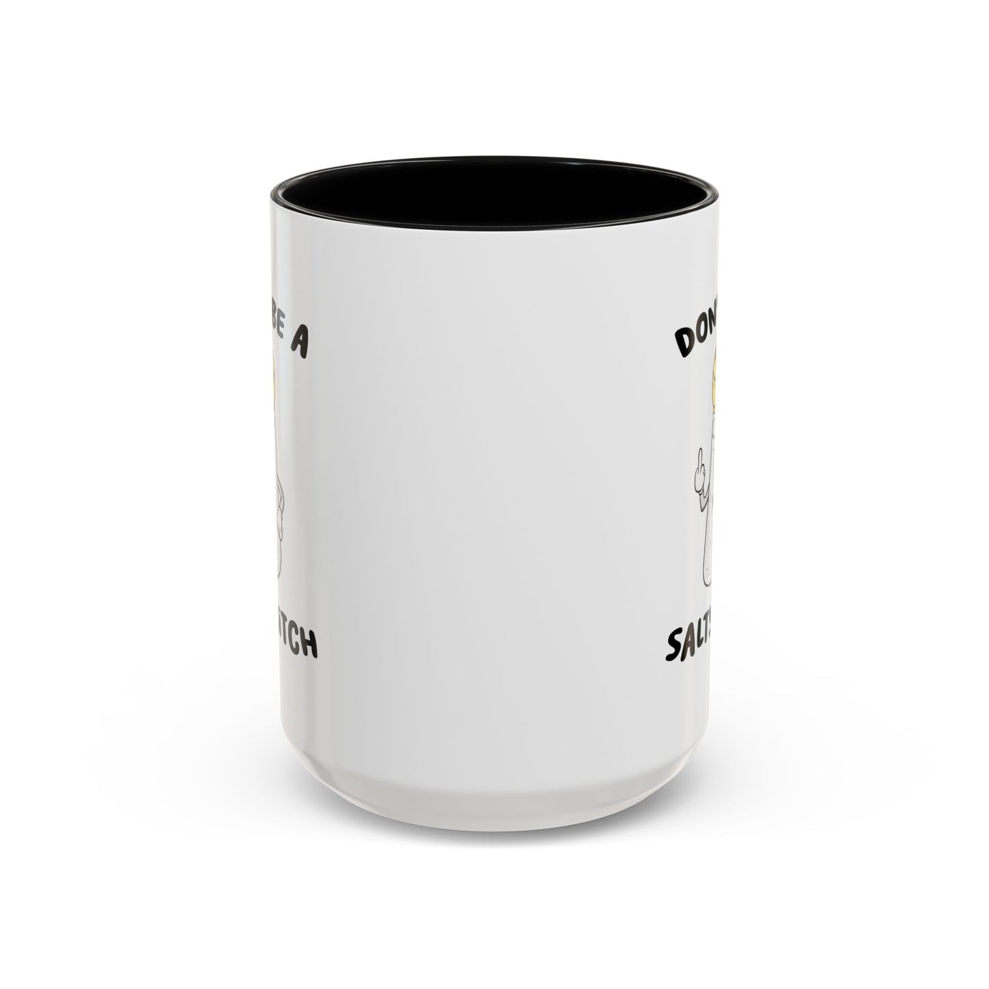Adult Mug - Don't Be A Salty Bitch