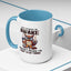 Humor Mug - Just Because I'm Awake