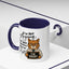 Humor Mug - I'm Not Arguing